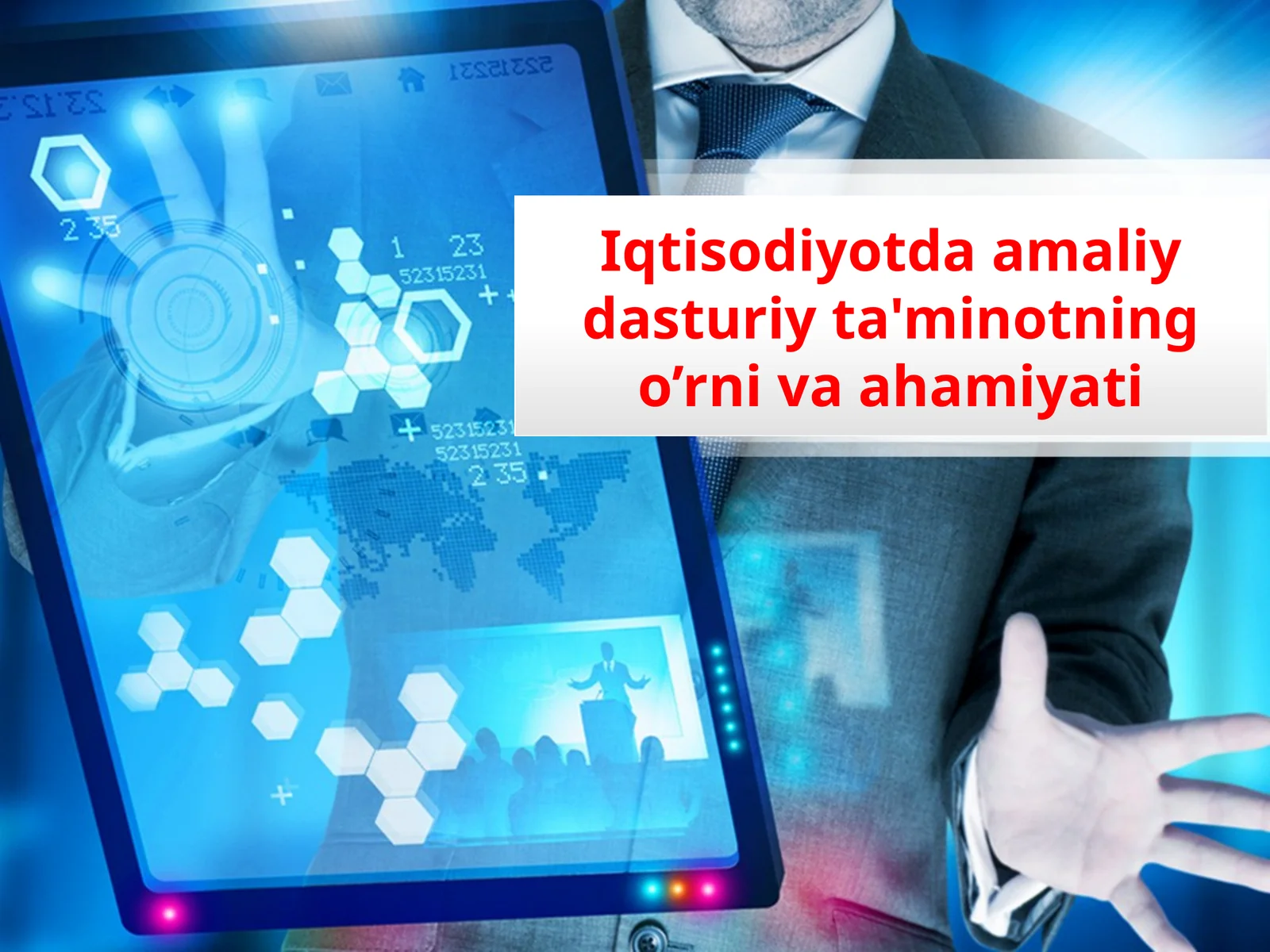 Iqtisodiyotdaamaliydasturiyta'minotningo’rnivaahamiyati