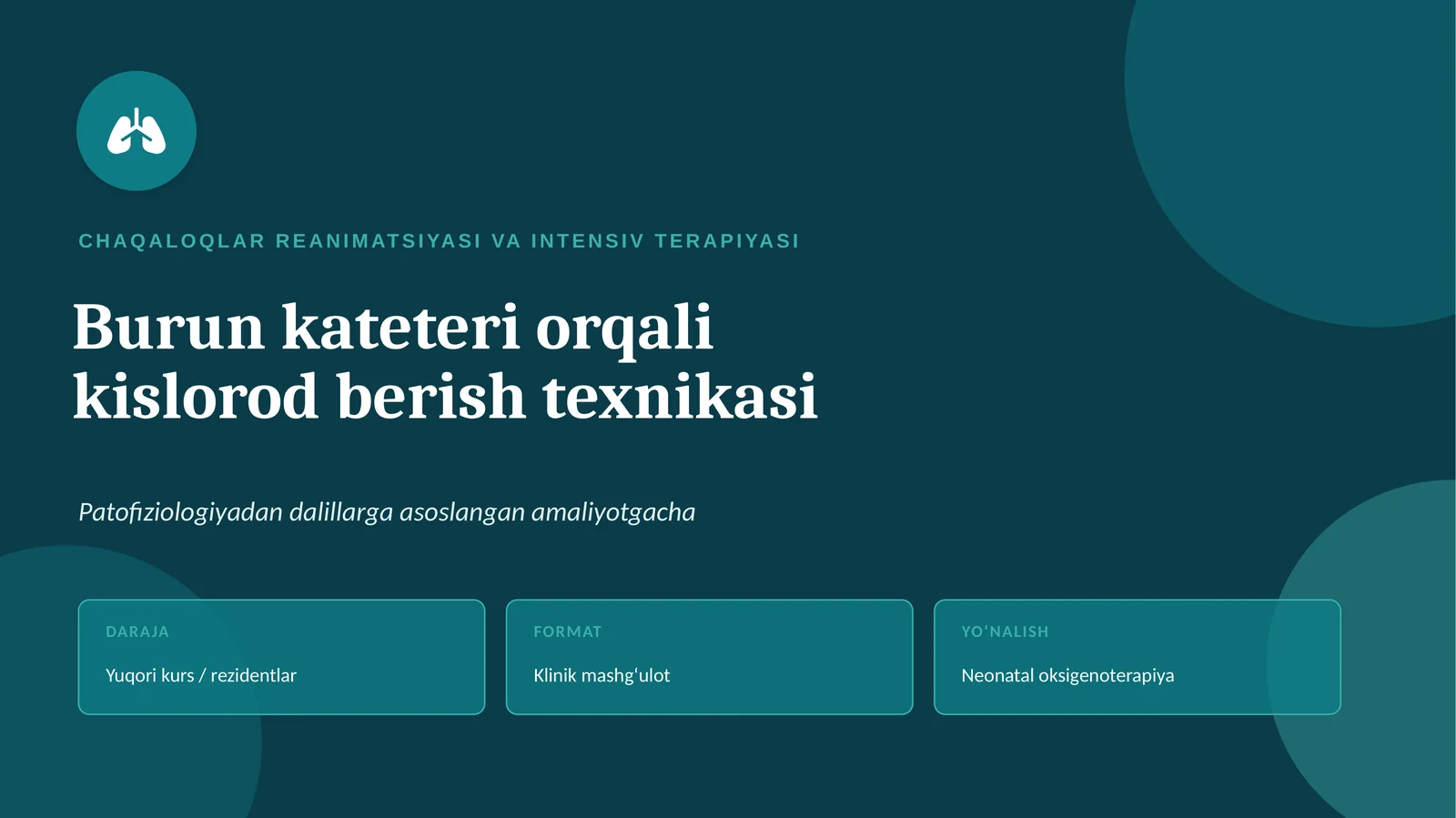 CHAQALOQLAR REANIMATSIYASI VA INTENSIV TERAPIYASI