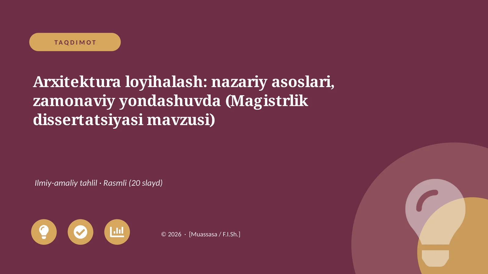 Arxitektura loyihalash: nazariy asoslari, zamonaviy yondashuvda (Magistrlik dissertatsiyasi mavzusi)
