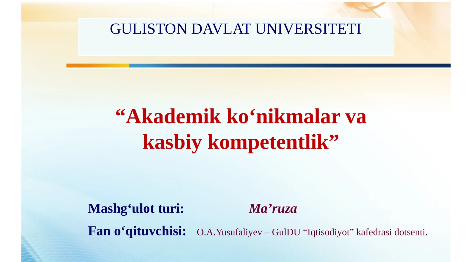 Akademik ko‘nikmalar va kasbiy kompetentlik