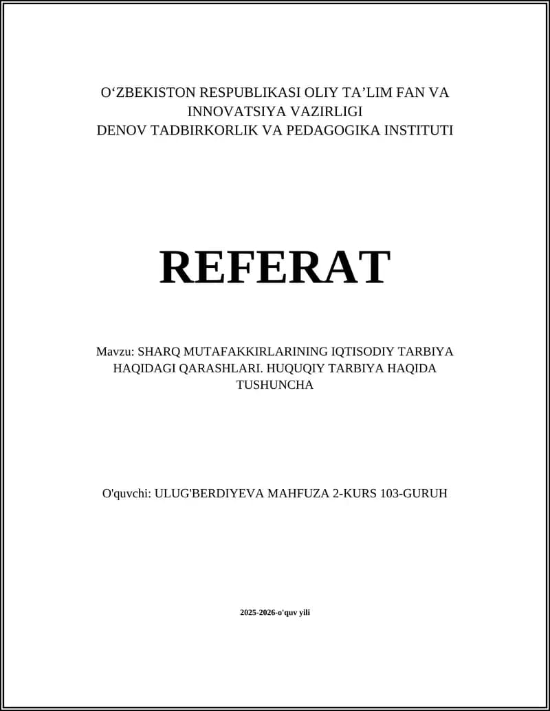 SHARQ MUTAFAKKIRLARINING IQTISODIY TARBIYA HAQIDAGI QARASHLARI